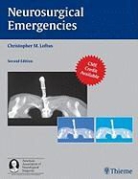 Christopher M Loftus, Christopher M. Loftus, Christopher M. Loftus, Christophe M Loftus - Neurosurgical Emergencies