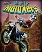Michael Sandler - Mighty Motoxers