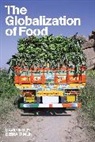 Debra Gimlin, David Inglis, Debra Gimlin, David Inglis - The Globalization of Food