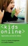 Sonia (EDT)/ Haddon Livingstone, Leslie Haddon, Leslie (Department of Media and Communications Haddon, Sonia Livingstone, Sonia (Department of Media and Communications Livingstone - Kids Online