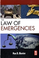 Nan Hunter, Nan D. Hunter, Nan D. (Professor of Law Hunter, Hunter Nan D. - Law of Emergencies