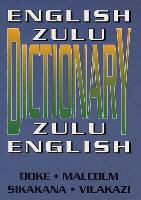 C. M. Doke, D. M. Malcolm, J. M. a. Sikakana, C. M. Doke, D. M. Malcolm, … - English-Zulu/Zulu-English Dictionary