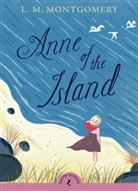 L M Montgomery, L. Montgomery, L. M. Montgomery, L.M. Montgomery, Lucy M Montgomery, Lucy Maud Montgomery... - Anne of the Island