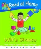 Rod Hunt, Roderick Hunt, Roderick Young Hunt, HUNT RODERICK YOUNG ANNEMARIE, Ms Annemarie Young, Mr. Alex Brychta - Read At Home: First Skills: Wilf''s Shapes