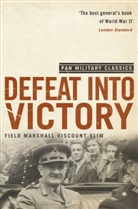 Sir William Slim, William Slim - Defeat Into Victory