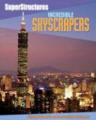 Geoff Barker, Ian Graham - Incredible Skyscrapers