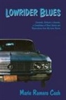Marie Romero Cash - Lowrider Blues