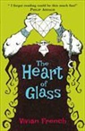 Vivian French, Ross Collins - Heart of Glass