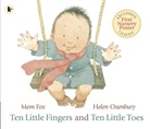 Mem Fox, Fox Mem, Helen Oxenbury, Helen Oxenbury, Oxenbury Helen - Ten Little Fingers and Ten Little Toes