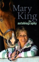 Mary King - Autobiography