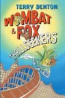 Terry Denton - Wombat and Fox Thrillseekers