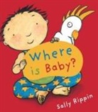 Sally Rippin, Sally Rippin - Where Is Baby?