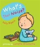 Lorette Broekstra, Lorette Rippin Broekstra, Sally Rippin, Sally Broekstra Rippin, Lorette Broekstra - What''s That Noise?