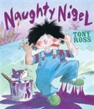 Tony Ross, Ross Tony - Naughty Nigel