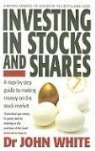 John White - Investing in Stocks and Shares
