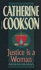 Catherine Cookson Charitable Trust, Catherine Cookson - Justice is a Woman