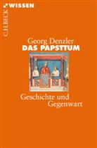 Georg Denzler - Das Papsttum