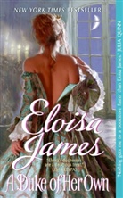 Eloisa James - A Duke of Her Own