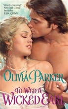Olivia Parker, Parker Olivia - To Wed a Wicked Earl