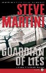 Steve Martini - Guardian of Lies