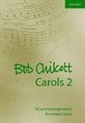 Bob Chilcott - Bob Chilcott Carols 2