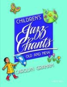 Carolyn Graham - Children's Jazz Chants Old and New Student Book