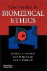 Dan C. English, Amy M. Haddad, Robert M. Veatch, Robert M./ Haddad Veatch - Case Studies in Biomedical Ethics Decision making, Principles, and