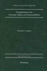 Margaret C. Jasper - Transportation Law Passenger Rights and Responsiblities