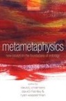 David (EDT)/ Manley Chalmers, David Chalmers, David (Australian National University) Chalmers, CHALMERS DAVID, David Manley, David (University of Southern California) Manley... - Metametaphysics