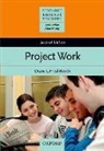 D.L. Booth, Diana L. Fried-Booth, Alan Maley - Project Work Resource Books 2nd Edition