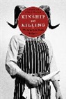 Katherine Perlo, Katherine Wills Perlo - Kinship and Killing