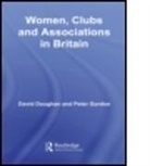 David Doughan, Doughan David, Peter Gordon - Women, Clubs and Associations in Britain
