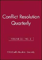 Crq (Conflict Resolution Quarterly), Susan S. Raines - Conflict Resolution Quarterly