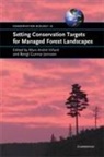 Marc-André Villard, Bengt Gunnar Jonsson, Marc-Andre Villard, Marc-André Villard, Marc-Andre (Universite de Moncton Villard - Setting Conservation Targets for Managed Forest Landscapes