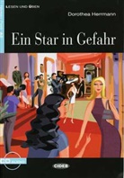 Dorothea Herrmann, Alessandra Scandella - Ein Star in Gefahr, m. Audio-CD