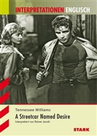 Rainer Jacob, Tennessee Williams - Tennessee Williams 'A Streetcar Named Desire'