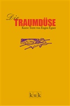 Eugen Egner, Eugen Egner - Die Traumdüse