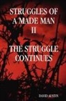David Austin - Struggles of a Made Man 'The Struggle Co