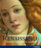 Rolf Toman - Die Kunst der italienischen Renaissance