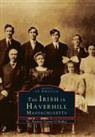 Dr Patricia Trainor O'Malley, Patricia Trainor O'Malley, Dr Patricia Trainor O'Malley, Ph. D. Patricia Trainor O'Malley - The Irish in Haverhill, Massachusetts