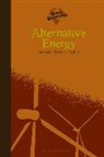 National Geographic Learning, National G National Geographic Learning, Dana Meachen Rau - Alternative Energy