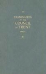 Martin Chemnitz, Martin/ Kramer Chemnitz, Martin Chemnitz - Examination of the Council of Trent