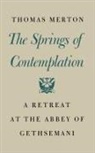Thomas Merton, Jane Marie Richardson - Springs of Contemplation