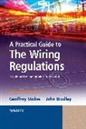 Bradley, John Bradley, STOKES, G Stokes, Geoffrey Stokes, Geoffrey (Principal Engineer Stokes... - Practical Guide to the Wiring Regulations