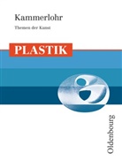 Walter Etschmann, Robert Hahne, Otto Kammerlohr - Themen der Kunst: Kammerlohr - Themen der Kunst