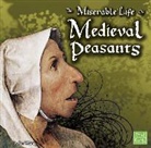 Whiting, Jim Whiting - The Miserable Life of Medieval Peasants