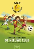 G. van Gemert, Gerard Van Gemert, M. Janssen, Mark Janssen - 1 Kief, de goaltjesdief
