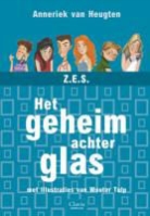 A. van Heugten, Anneriek van Heugten, W. Tulp, Wouter Tulp - Een geheim achter glas