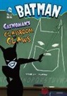 Scott Sonneborn, Scott/ Schoening Sonneborn, Dan Schoening, Bob Kane - Catwoman's Classroom of Claws