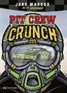 Jake Maddox, Jake/ Tiffany Maddox, Sean Tiffany - Pit Crew Crunch